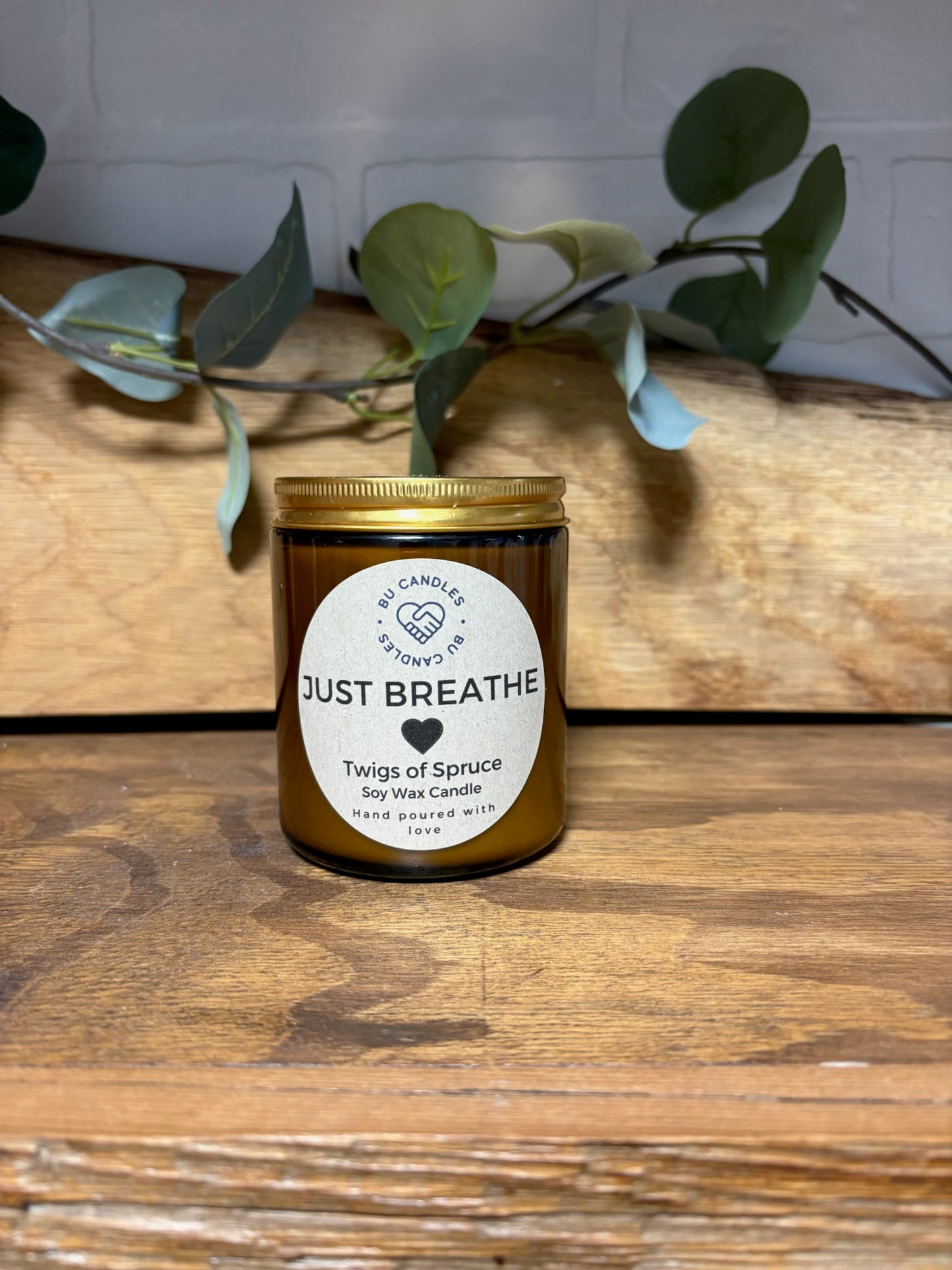 Just Breathe - Twigs of Spruce