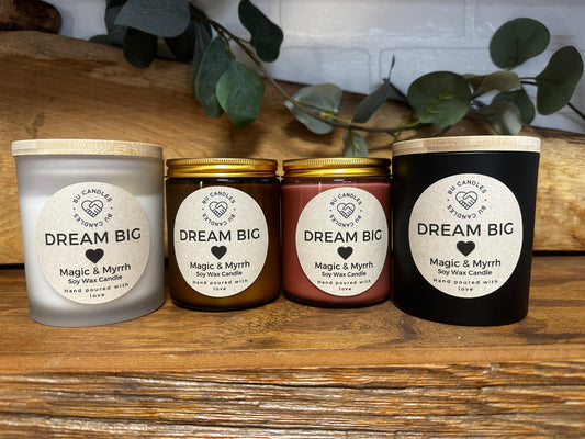 Dream Big - Magic & Myrrh